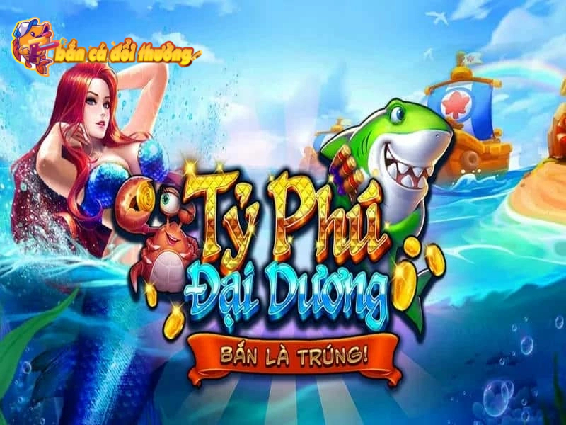Tỷ Phú Đại Dương – Biển Sâu Kỳ Bí, Săn Kho Báu Đầy Hấp Dẫn